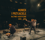Muniek i Przyjaciele – Na żywo i akustycznie 2018-2019 | CD
