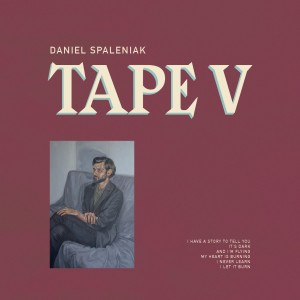 Daniel Spaleniak - TAPE V | CD